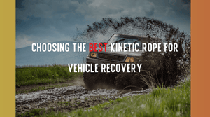 Ultimate Guide to Choosing the Best Kinetic Rope for Vehicle Recovery - SandyCats